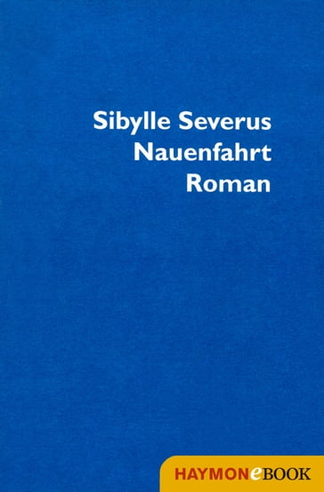 Nauenfahrt - Sibylle Severus