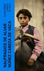 Naufragios de Alvar Núñez Cabeza de Vaca