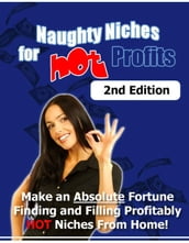 Naughty Niches For Hot Profits