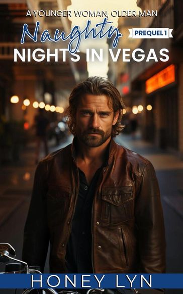 Naughty Nights in Vegas: A Younger Woman Older Man (Prequel 1) - Honey Lyn