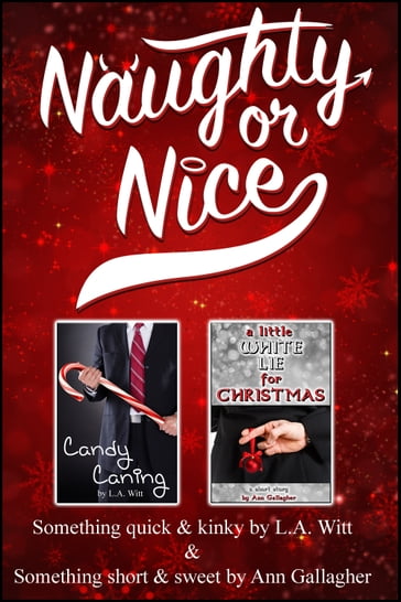 Naughty or Nice - Ann Gallagher - L.A. Witt