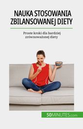 Nauka stosowania zbilansowanej diety