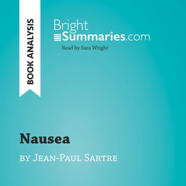 Nausea by Jean-Paul Sartre (Book Analysis) - Bright Summaries