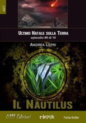 Il Nautilus - L ultimo Natale sulla Terra ep. #9 di 10
