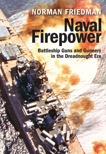 Naval Firepower - Norman Friedman