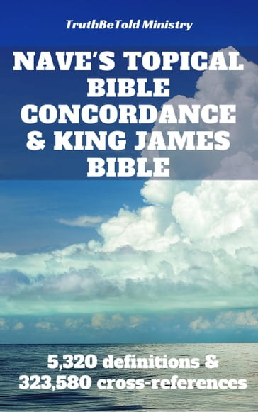 Nave's Topical Bible Concordance and King James Bible - Orville James Nave