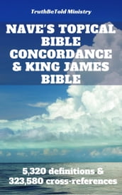 Nave s Topical Bible Concordance and King James Bible