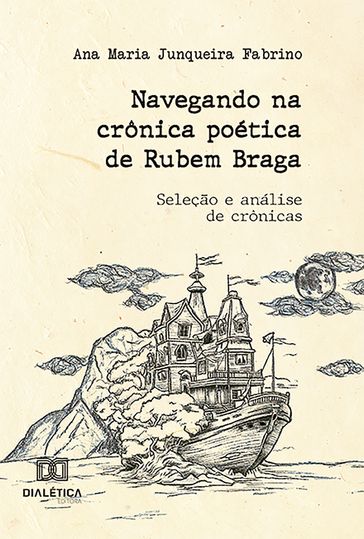 Navegando na crônica poética de Rubem Braga - Ana Maria Junqueira Fabrino
