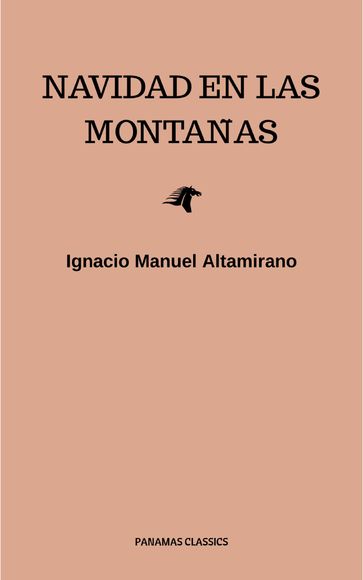 Navidad En Las Montanas - Ignacio Manuel Altamirano