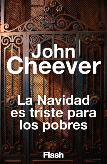 La Navidad es triste para los pobres - John Cheever