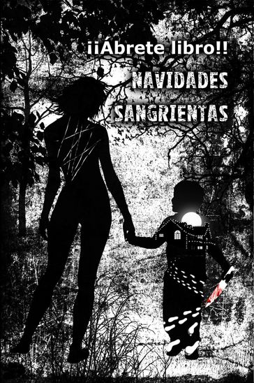 Navidades sangrientas - ¡¡Ábrete libro!!