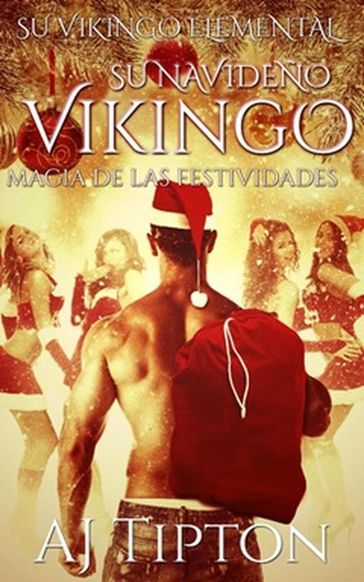 Su Navideño Vikingo: Magia de las Festividades - AJ Tipton
