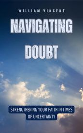 Navigating Doubt