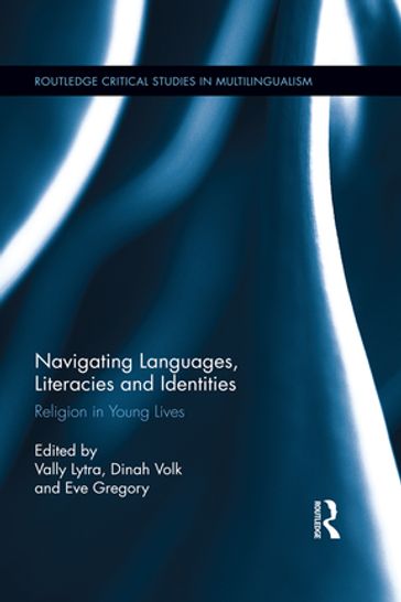 Navigating Languages, Literacies and Identities