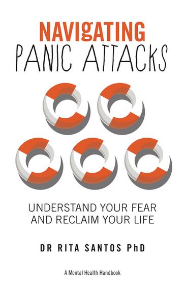 Navigating Panic Attacks - Rita Santos