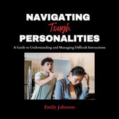Navigating Tough Personalities
