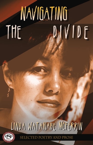 Navigating the Divide - Linda Watanabe McFerrin