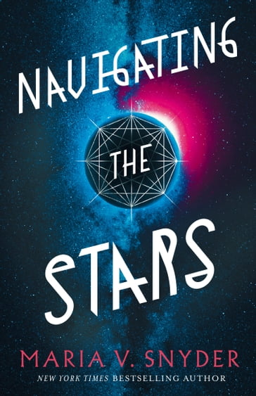 Navigating the Stars - Maria V. Snyder