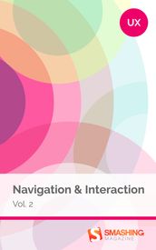 Navigation & Interaction, Vol. 2