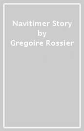 Navitimer Story