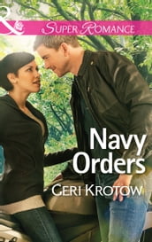 Navy Orders (Mills & Boon Superromance) (Whidbey Island, Book 2)