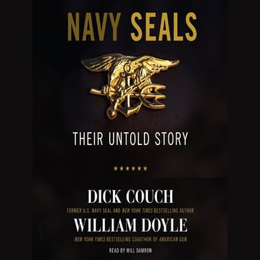 Navy Seals - Dick Couch - William Doyle