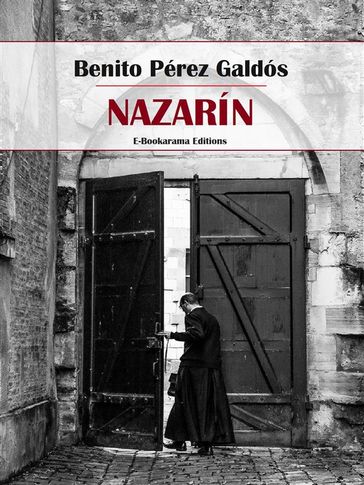 Nazarín - Benito Pérez Galdós