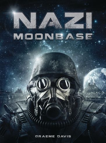 Nazi Moonbase - Graeme Davis