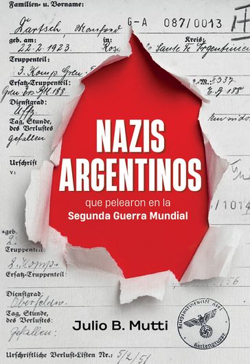 Nazis argentinos - Julio B. Mutti
