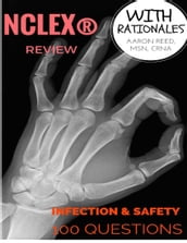 Nclex® Review - Infection & Safety