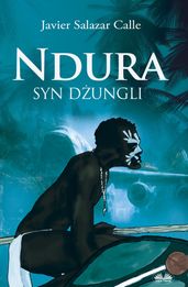 Ndura. Syn Dungli