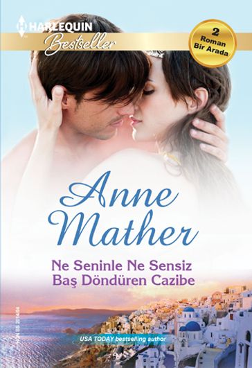 Ne Seninlen Ne Sensiz / Ba Döndüren Cazibe - Anne Mather