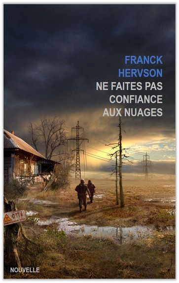 Ne faites pas confiance aux nuages - Franck Hervson
