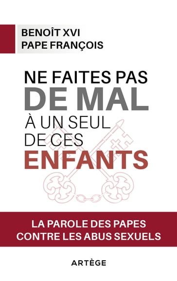 Ne faites pas de mal à un seul de ces enfants - François - Federico Lombardi - Pierluca Azzaro - Benoît XVI