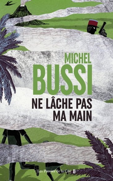 Ne lache pas ma main - Michel Bussi