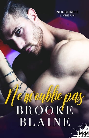 Ne m'oublie pas - Brooke Blaine