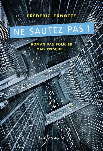 Ne sautez pas ! - Frédéric Ernotte