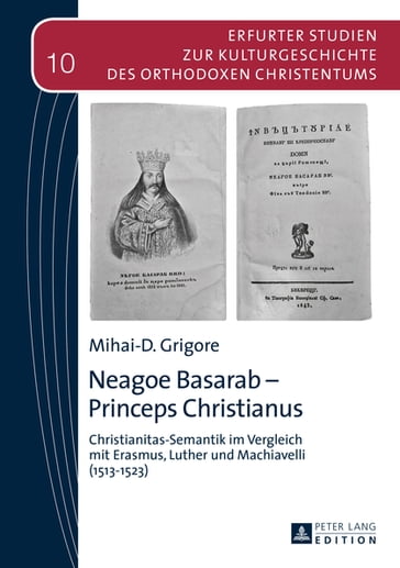Neagoe Basarab  Princeps Christianus - Mihai-D. Grigore - Vasilios N. Makrides
