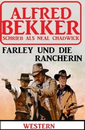 Neal Chadwick Western - Farley und die Rancherin