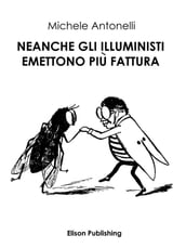 Neanche gli Illuministi emettono più fattura