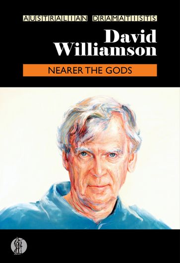 Nearer the Gods - David Williamson