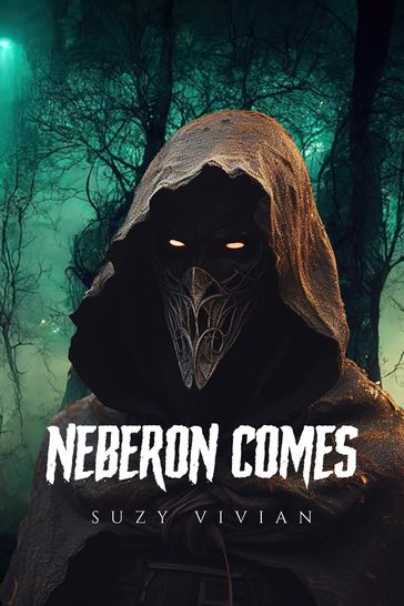 Neberon Comes - Suzy Vivian