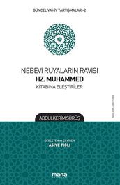 Nebevi Rüyalarn Ravisi Hz. Muhammed Kitabna Eletiriler-Güncel Vahiy Tartmalar 2