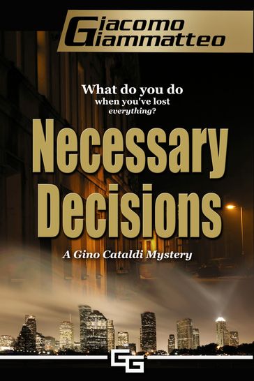 Necessary Decisions - Giacomo Giammatteo