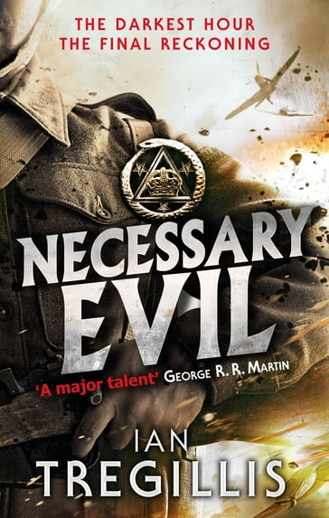 Necessary Evil - Ian Tregillis