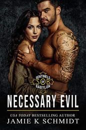 Necessary Evil: Sons of Babylon MC Romance Book1 (S.O.B.)