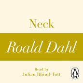 Neck (A Roald Dahl Short Story)