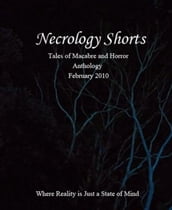 Necrology Shorts Anthology Feb 2010