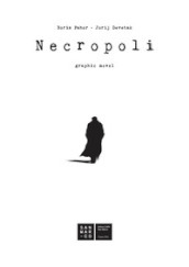 Necropoli. Graphic novel