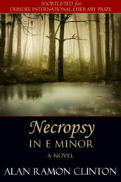 Necropsy In E Minor